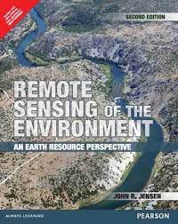 Remote Sensing of the Environment : An Earth Resource Perspective 2nd Edition